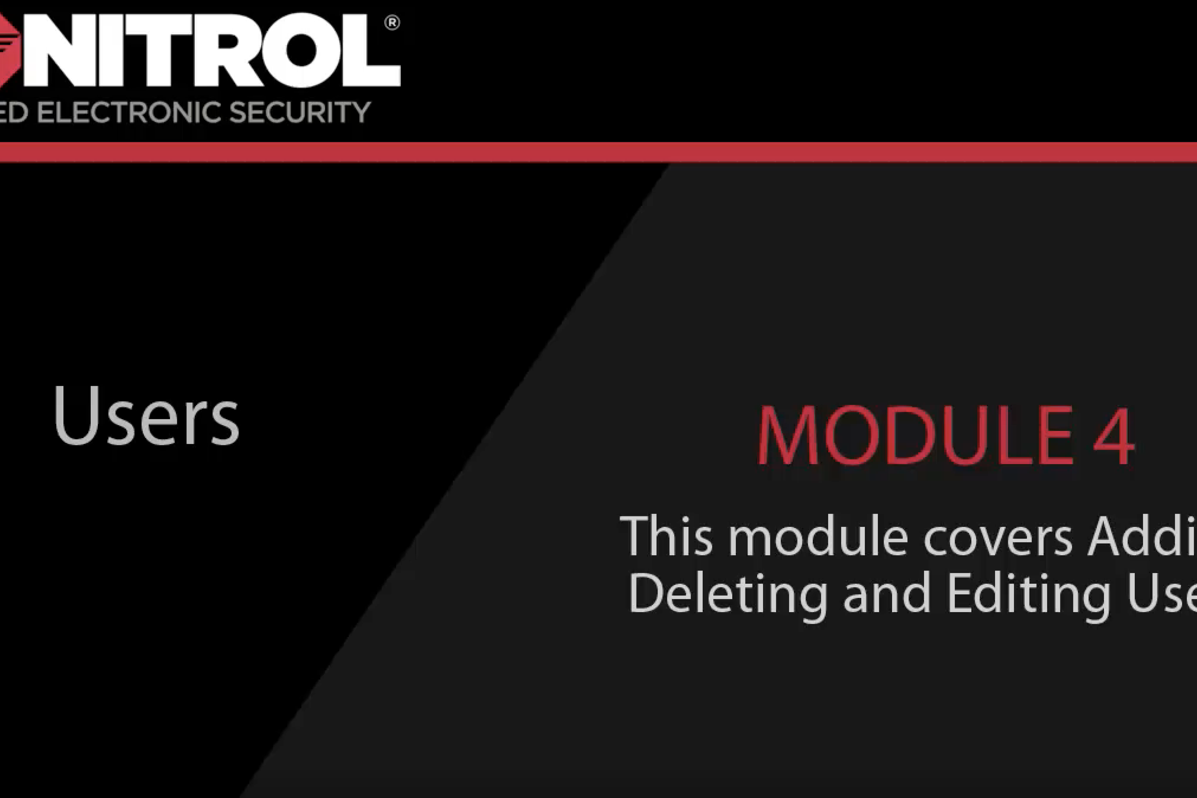 Module 4 Users This module covers adding, deleting and editing users